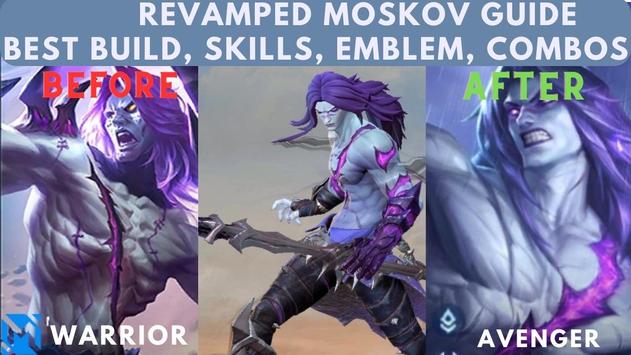 Revamped Moskov Guide Best Build Skills Emblem ,Combos